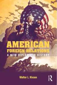 アメリカ外交新史<br>American Foreign Relations : A New Diplomatic History