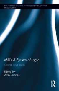 Mill's a System of Logic : Critical Appraisals (Routledge Studies in Nineteenth-century Philosophy)