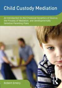 Child Custody Mediation : An Introduction to the Emotional Dynamics of Divorce, the Process of Mediation, and Developmentally Sensitive Parenting Plans (Dvd Workshop Series on Clinical Child and Adolescent Psychology)