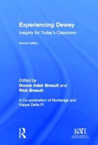 デューイの今日的意義（第２版）<br>Experiencing Dewey : Insights for Today's Classrooms (Kappa Delta Pi Co-publications) （2ND）