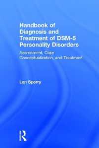 DSM-5人格障害の診断と治療ハンドブック（第３版）<br>Handbook of Diagnosis and Treatment of DSM-5 Personality Disorders : Assessment, Case Conceptualization, and Treatment, Third Edition （3RD）