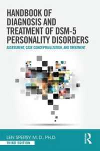 DSM-5人格障害の診断と治療ハンドブック（第３版）<br>Handbook of Diagnosis and Treatment of DSM-5 Personality Disorders : Assessment, Case Conceptualization, and Treatment, Third Edition （3RD）