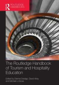 ラウトレッジ版　ツーリズム・ホスピタリティ教育ハンドブック<br>The Routledge Handbook of Tourism and Hospitality Education