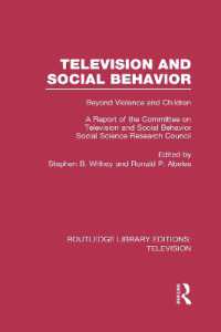 Television and Social Behavior : Beyond Violence and Children / a Report of the Committee on Television and Social Behavior, Social Science Research Council (Routledge Library Editions: Television)