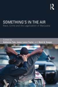 Something's in the Air : Race, Crime, and the Legalization of Marijuana