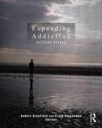 快楽の規制：批判的依存症研究読本<br>Expanding Addiction: Critical Essays