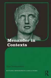 Menander in Contexts (Routledge Monographs in Classical Studies)