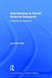 Interviewing in Social Science Research : A Relational Approach (Routledge Series on Interpretive Methods)