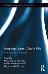 Imagining Ancient Cities in Film : From Babylon to Cinecitta (Routledge Studies in Ancient History)