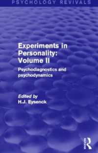 Experiments in Personality: Volume 2 : Psychodiagnostics and Psychodynamics (Psychology Revivals)