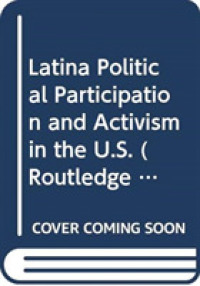 Latina Political Participation and Activism in the U.S. (Routledge Series on Identity Politics)
