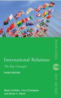 国際関係論：主要概念（第３版）<br>International Relations: The Key Concepts (Routledge Key Guides) （3RD）