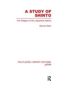 A Study of Shinto : The Religion of the Japanese Nation (Routledge Library Editions: Japan)