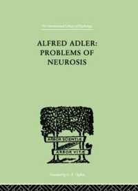 Alfred Adler: Problems of Neurosis : A Book of Case-Histories