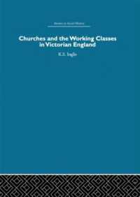 Churches and the Working Classes in Victorian England