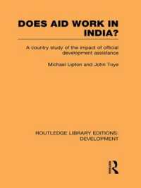 Does Aid Work in India? : A Country Study of the Impact of Official Development Assistance (Routledge Library Editions: Development)