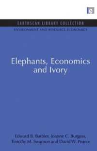 Elephants, Economics and Ivory (Environmental and Resource Economics Set)