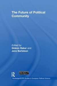 The Future of Political Community (Routledge/ecpr Studies in European Political Science)