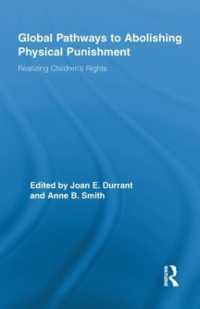 Global Pathways to Abolishing Physical Punishment : Realizing Children's Rights (Routledge Research in Education)