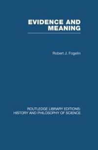 Evidence and Meaning : Studies in Analytic Philosophy (Routledge Library Editions: History & Philosophy of Science)