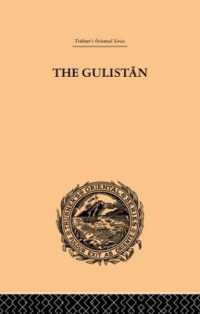 The Gulistan; or Rose-Garden of Shekh Muslihu'D-Din Sadi Shiraz