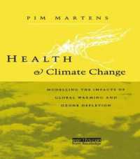 Health and Climate Change : Modelling the impacts of global warming and ozone depletion