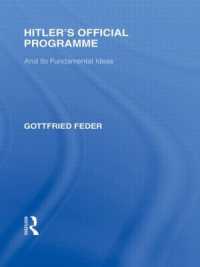 Hitler's Official Programme RLE Responding to Fascism (Routledge Library Editions: Responding to Fascism)