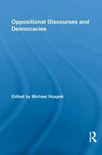 Oppositional Discourses and Democracies (Routledge Studies in Social and Political Thought)