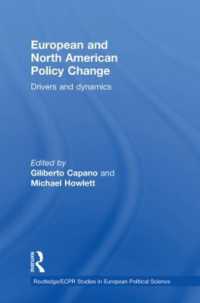 European and North American Policy Change : Drivers and Dynamics (Routledge/ecpr Studies in European Political Science)