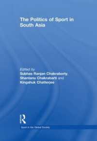 The Politics of Sport in South Asia (Sport in the Global Society)