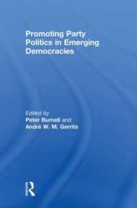 Promoting Party Politics in Emerging Democracies (Democratization Special Issues)