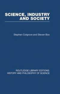 Science Industry and Society : Studies in the Sociology of Science (Routledge Library Editions: History & Philosophy of Science)
