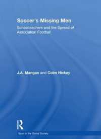 Soccer's Missing Men : Schoolteachers and the Spread of Association Football (Sport in the Global Society)