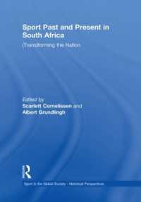 Sport Past and Present in South Africa : (Trans)forming the Nation (Sport in the Global Society - Historical Perspectives)