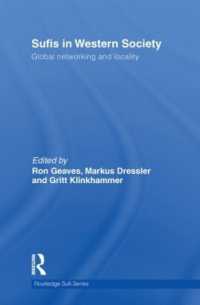 Sufis in Western Society : Global networking and locality (Routledge Sufi Series)