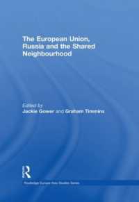 The European Union, Russia and the Shared Neighbourhood (Routledge Europe-asia Studies)