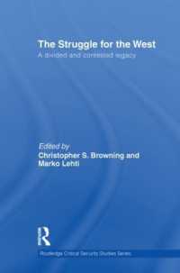 The Struggle for the West : A Divided and Contested Legacy (Routledge Critical Security Studies)