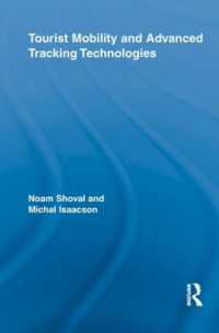 Tourist Mobility and Advanced Tracking Technologies (Routledge Advances in Tourism)
