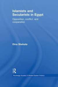 Islamists and Secularists in Egypt : Opposition, Conflict & Cooperation (Routledge Studies in Middle Eastern Politics)