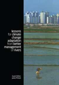 Lessons for Climate Change Adaptation from Better Management of Rivers (Climate and Development Series)