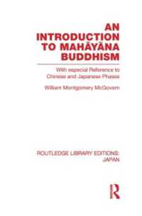 An Introduction to Mahāyāna Buddhism : With especial Reference to Chinese and Japanese Phases (Routledge Library Editions: Japan)