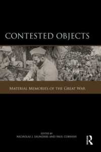 Contested Objects : Material Memories of the Great War