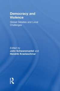 Democracy and Violence : Global Debates and Local Challenges (Democratization Special Issues)