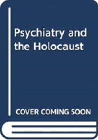 Psychiatry and the Holocaust