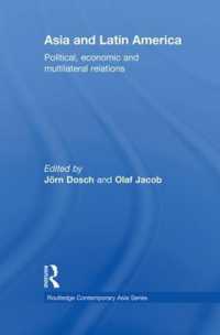 Asia and Latin America : Political, Economic and Multilateral Relations (Routledge Contemporary Asia Series)