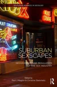 性産業の地理学と規制<br>(Sub)Urban Sexscapes : Geographies and Regulation of the Sex Industry (Routledge Advances in Sociology)