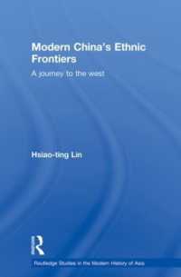 Modern China's Ethnic Frontiers : A Journey to the West (Routledge Studies in the Modern History of Asia)