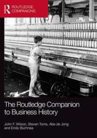 ラウトレッジ版　経営史必携<br>The Routledge Companion to Business History (Routledge Companions in Business, Management and Marketing)