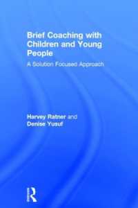 Brief Coaching with Children and Young People : A Solution Focused Approach