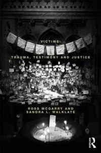 被害者：トラウマ、証言と司法<br>Victims : Trauma, testimony and justice